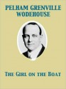 The Girl on the Boat - P.G. Wodehouse