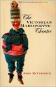 The Victorian Marionette Theatre - John Phillips, John McCormick, Clodagh Mccormick, Thomas Postlewait