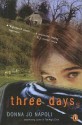 Three Days - Donna Jo Napoli