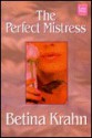 The Perfect Mistress - Betina Krahn