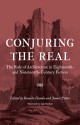 Conjuring the Real: The Role of Architecture in Eighteenth- and Nineteenth-Century Fiction - Rumiko Handa, James Potter