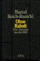 Ohne Rabatt: über Literatur aus der DDR - Marcel Reich-Ranicki