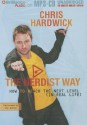 The Nerdist Way: How to Reach the Next Level (in Real Life) - Chris Hardwick