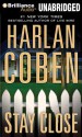 Stay Close - Scott Brick, Harlan Coben