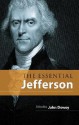 The Essential Jefferson - Thomas Jefferson, John Dewey