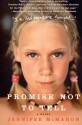 Promise Not to Tell - Jennifer McMahon