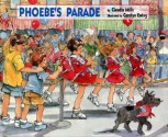 Phoebe's Parade - Claudia Mills, C.S. Ewing