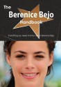 The Berenice Bejo Handbook - Everything You Need to Know about Berenice Bejo - Emily Smith