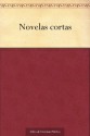 Novelas cortas - Pedro Antonio de Alarcón