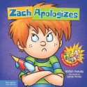 Zach Apologizes (Zach Rules Series) - William Mulcahy, Darren McKee