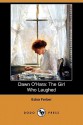 Dawn O'Hara: The Girl Who Laughed (Dodo Press) - Edna Ferber