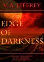 Edge of Darkness - V.A. Jeffrey