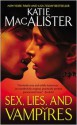 Sex, Lies, and Vampires - Katie MacAlister