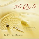 The Quilt - T. Davis Bunn, Davis Bunn