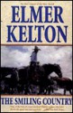 The Smiling Country - Elmer Kelton