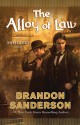 The Alloy of Law - Brandon Sanderson