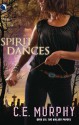 Spirit Dances (The Walker Papers) - C.E. Murphy