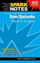 Don Quixote (SparkNotes Literature Guide Series) - SparkNotes Editors, Miguel de Cervantes Saavedra