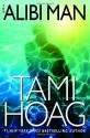 The Alibi Man - Tami Hoag