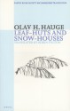 Leaf-Huts and Snow-Houses - Olav H. Hauge, Robin Fulton