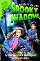 Mystery of the Spooky Shadow - Gloria Skurzynski, Alane Ferguson