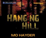 Hanging Hill - Mo Hayder, Rosalyn Landor