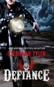 Defiance (Defiance #1) - Stephanie Tyler