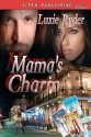 Mama's Charm - Luxie Ryder