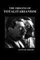 The Origins of Totalitarianism (Hbk) - Hannah Arendt