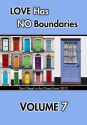 Love Has No Boundaries Anthology: Volume 7 - Belinda McBride, Elizabeth Lister, Lynn Lorenz, Jinjur Louis, Kate Lowell, Ali MacLagan, Sunne Manello, Alex Mar, Finn Marlowe, Angel Martinez, K. Mason, Anthony McDonald, Kelly McGrath, Jaye McKenna