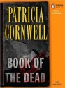 Book of the Dead (Kay Scarpetta Series #15) - Kate Reading, Patricia Cornwell