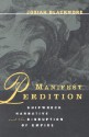 Manifest Perdition: Shipwreck Narrative And The Disruption Of Empire - Josiah Blackmore