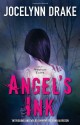 Angel's Ink - Jocelynn Drake