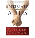 Intimate Allies: Rediscovering God's Design for Marriage and Becoming Soul Mates for Life - Dan B. Allender