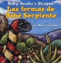 Baby Snake's Shapes/Las formas de Bebe Serpiente (Bilingual) - Neecy Twinem