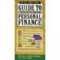 The Wall Street Journal Guide to Understanding Personal Finance - Kenneth M. Morris, Virginia B. Morris