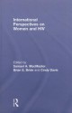 International Perspectives on Women and HIV - A. MacMaster Samuel, Brian E. Bride, Cindy Davis