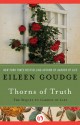 Thorns of Truth: The Sequel to Garden of Lies - Eileen Goudge