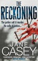 The Reckoning - Jane Casey