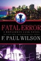 Fatal Error (Repairman Jack, #14) - F. Paul Wilson