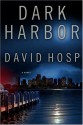 Dark Harbor - David Hosp