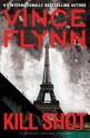 Kill Shot (Mitch Rapp, #12) - Vince Flynn