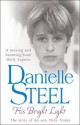 His Bright Light - Danielle Steel