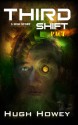 Third Shift: Pact - Hugh Howey