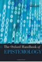 The Oxford Handbook of Epistemology (Oxford Handbooks) - Paul K. Moser