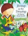 Romp in the Swamp - Ian Whybrow