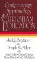 Contemporary Approaches to Christian Education - Jack L. Seymour, Donald E. Miller