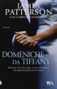 Domeniche da Tiffany - James Patterson, Elisa Frontori, Gabrielle Charbonnet