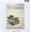 E Is for Evidence (Kinsey Millhone #5) - Mary Peiffer, Sue Grafton