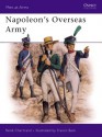 Napoleon's Overseas Army - René Chartrand